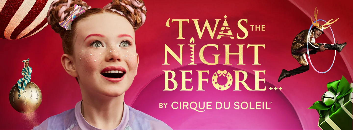 ‘Twas The Night Before… by Cirque Du Soleil