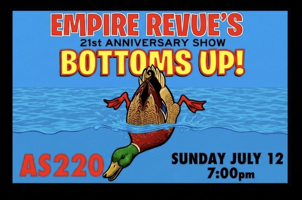 The Empire Revue’s Twenty-First Birthday: Bottoms Up!